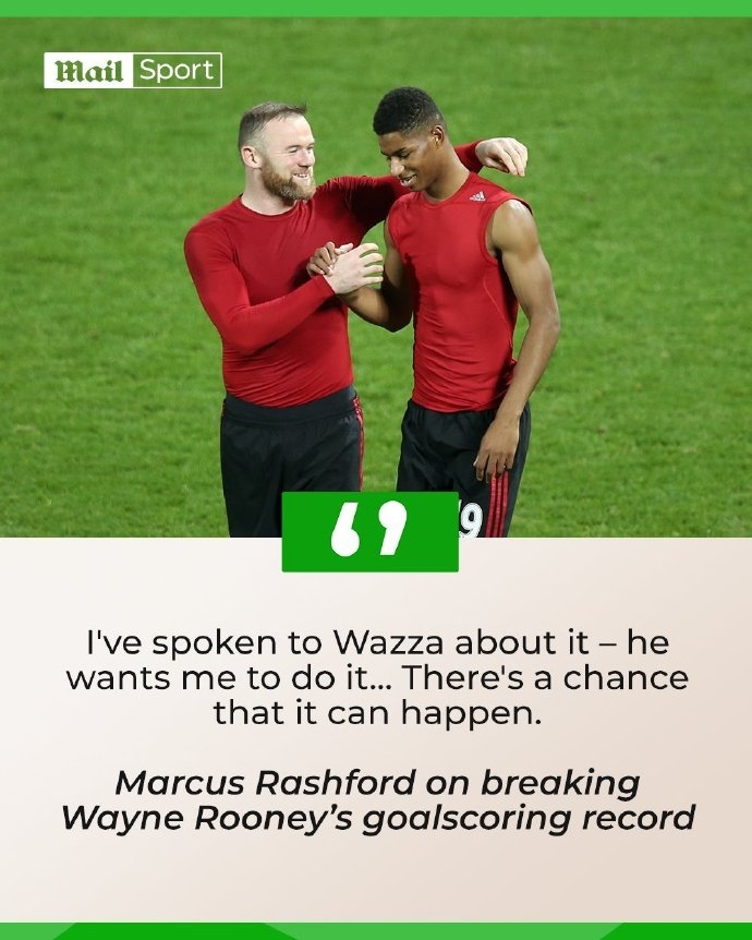 The blessing of predecessors! Rooney hopes that his goal record at Manchester United will be broken by Rushford.