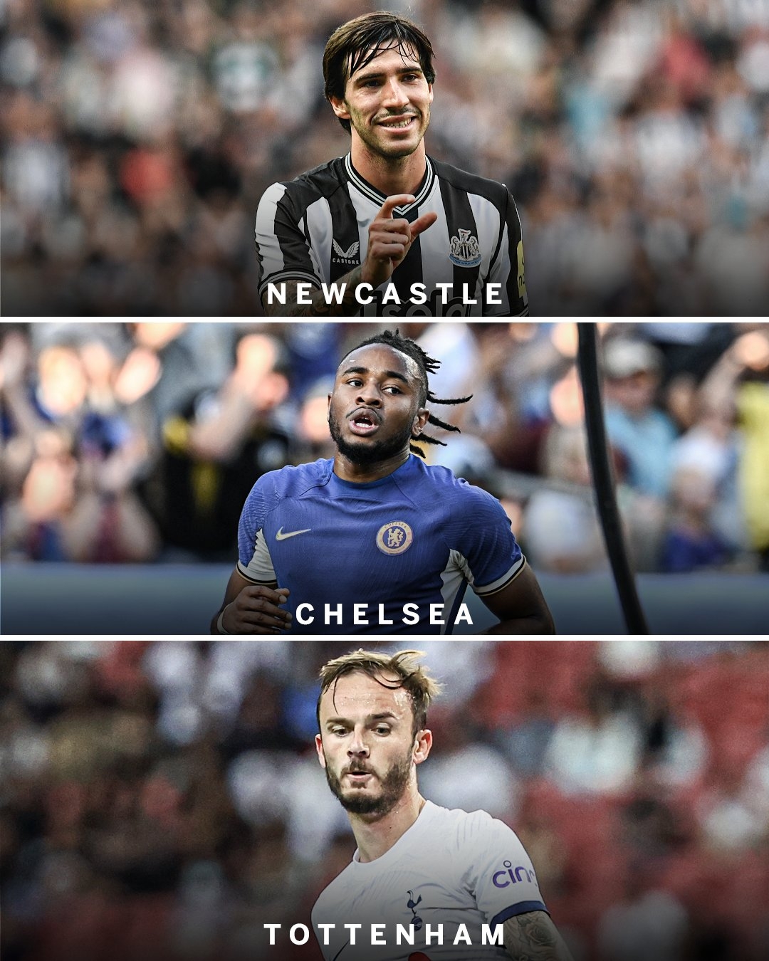 Chelsea, Newcastle and Tottenham Hotspur, which team will rank higher in the Premier League in the new season?