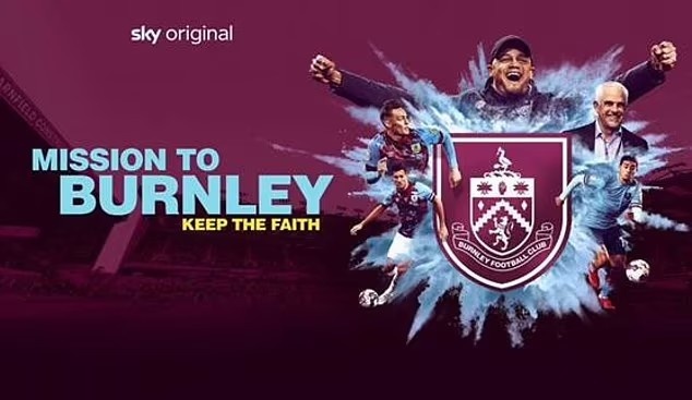 Sky TV filmed a documentary for Burnley, recording the road of Chong Chao under the reign of Compani.