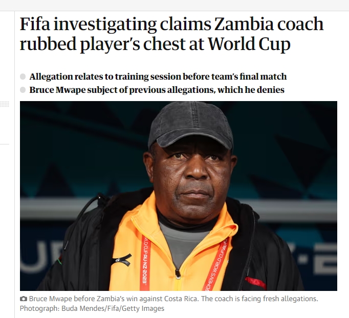 Guardian: Zambia women’s football coach was accused of harassing team players during World Cup training.